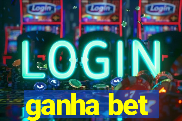 ganha bet